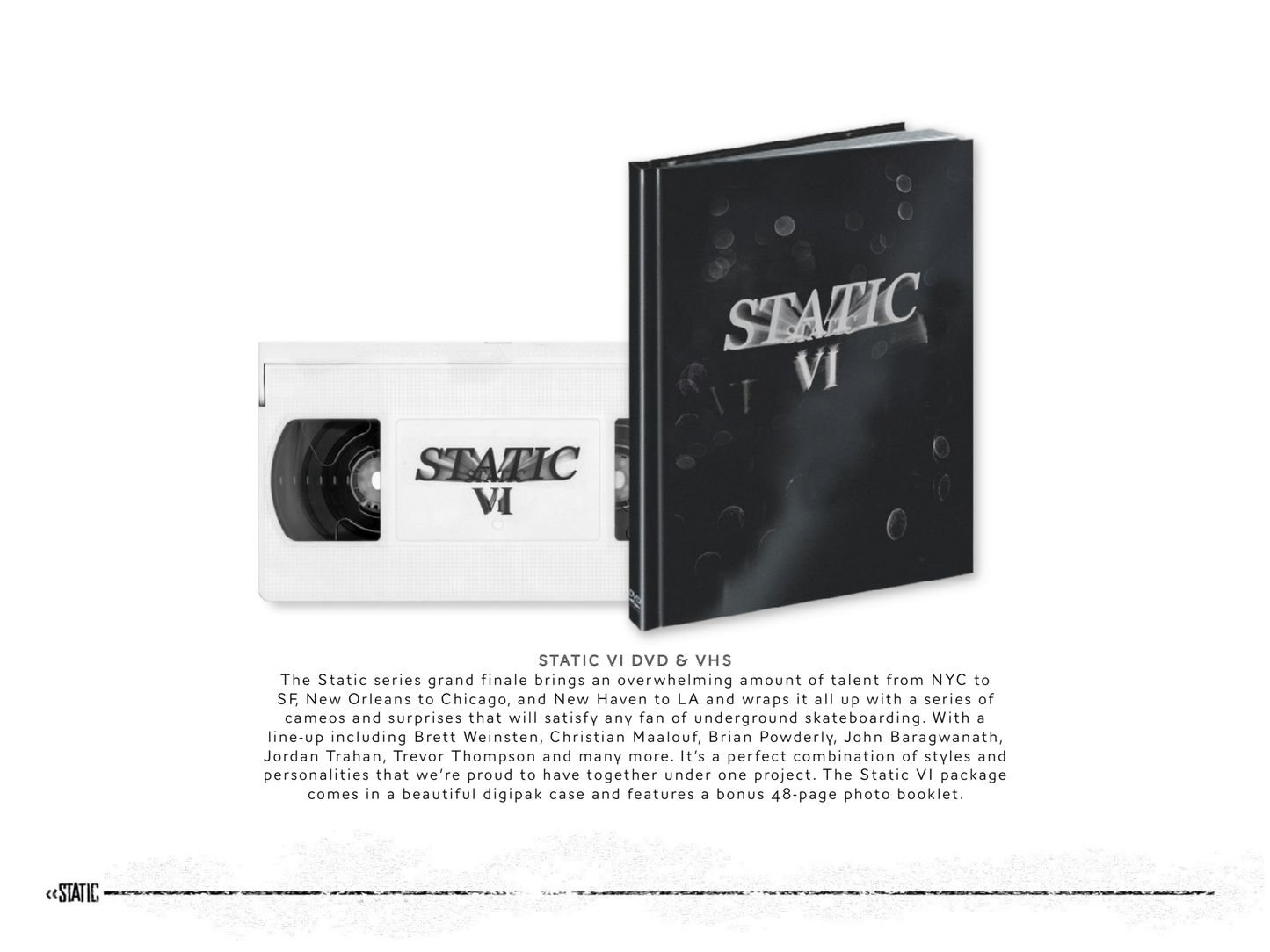 Static 6 - DVD or VHS